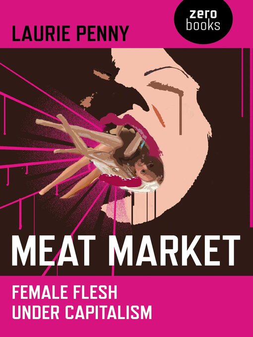 Title details for Meat Market by Laurie Penny - Available
